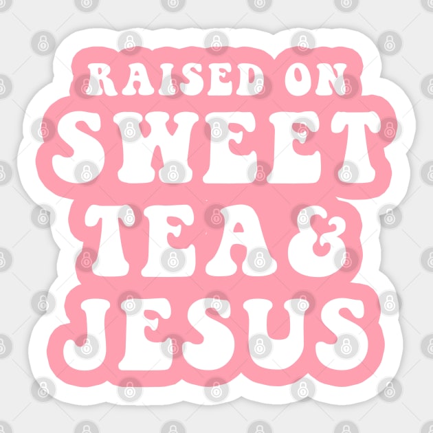 Raised On Sweet Tea And Jesus Sticker by CityNoir